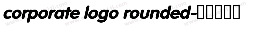 corporate logo rounded字体转换